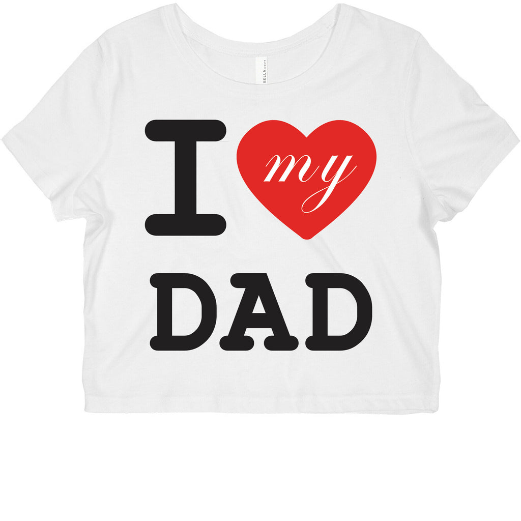 I Love My Dad Graphic Baby Tee
