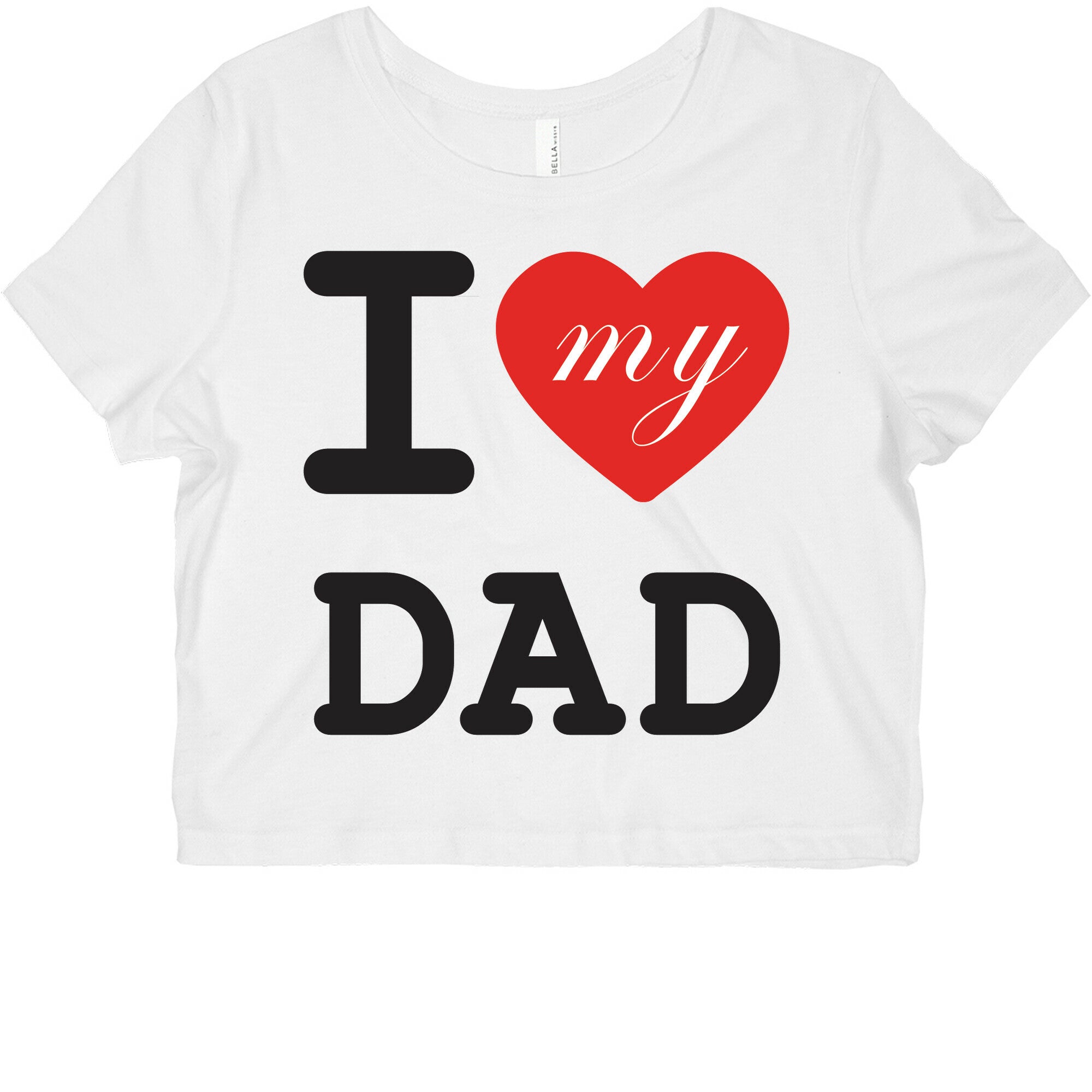 I Love My Dad Graphic Baby Tee
