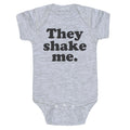 They Shake Me Baby One Piece