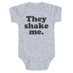 They Shake Me Baby One Piece