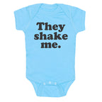 They Shake Me Baby One Piece