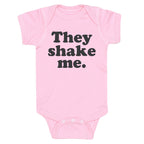 They Shake Me Baby One Piece