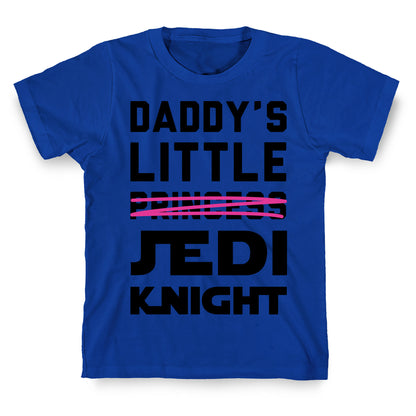 Daddy's Little Jedi Knight T-Shirt