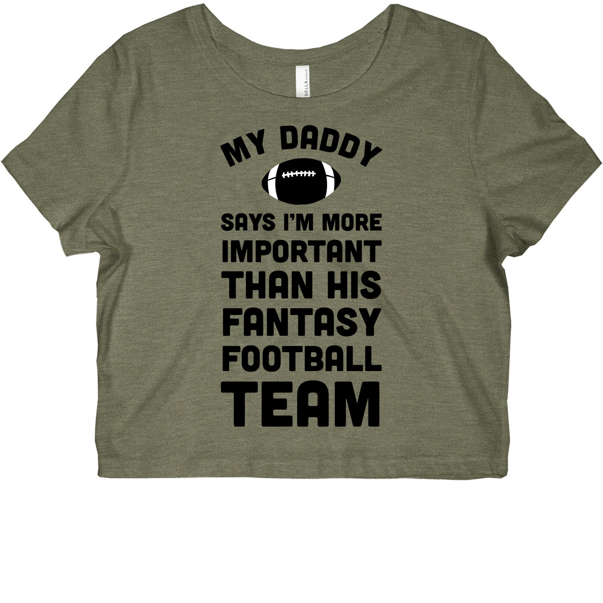 My Daddy Says I'm More Important Than His Fantasy Football Team Graphic Baby Tee