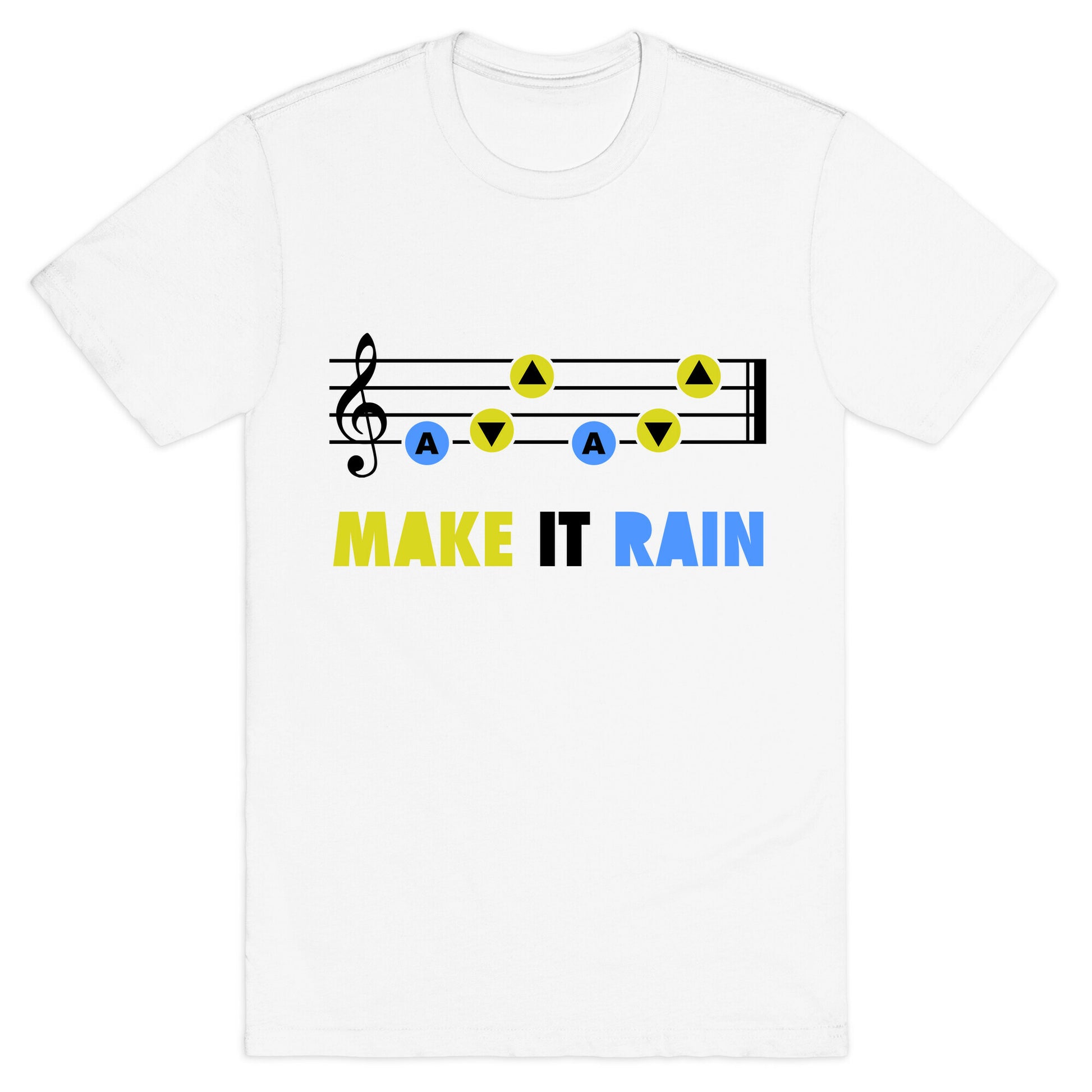 Make It Rain (Song Of Storms) T-Shirt