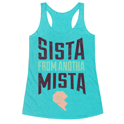 Sister From Another Mister 2 Racerback Tank