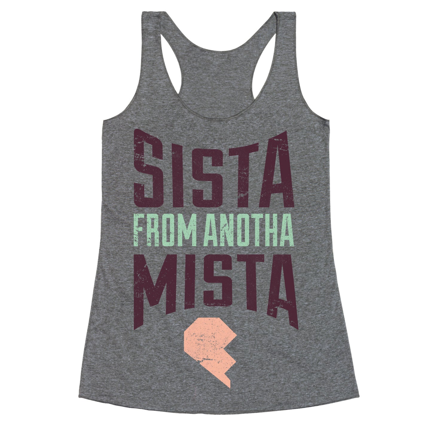 Sister From Another Mister 2 Racerback Tank