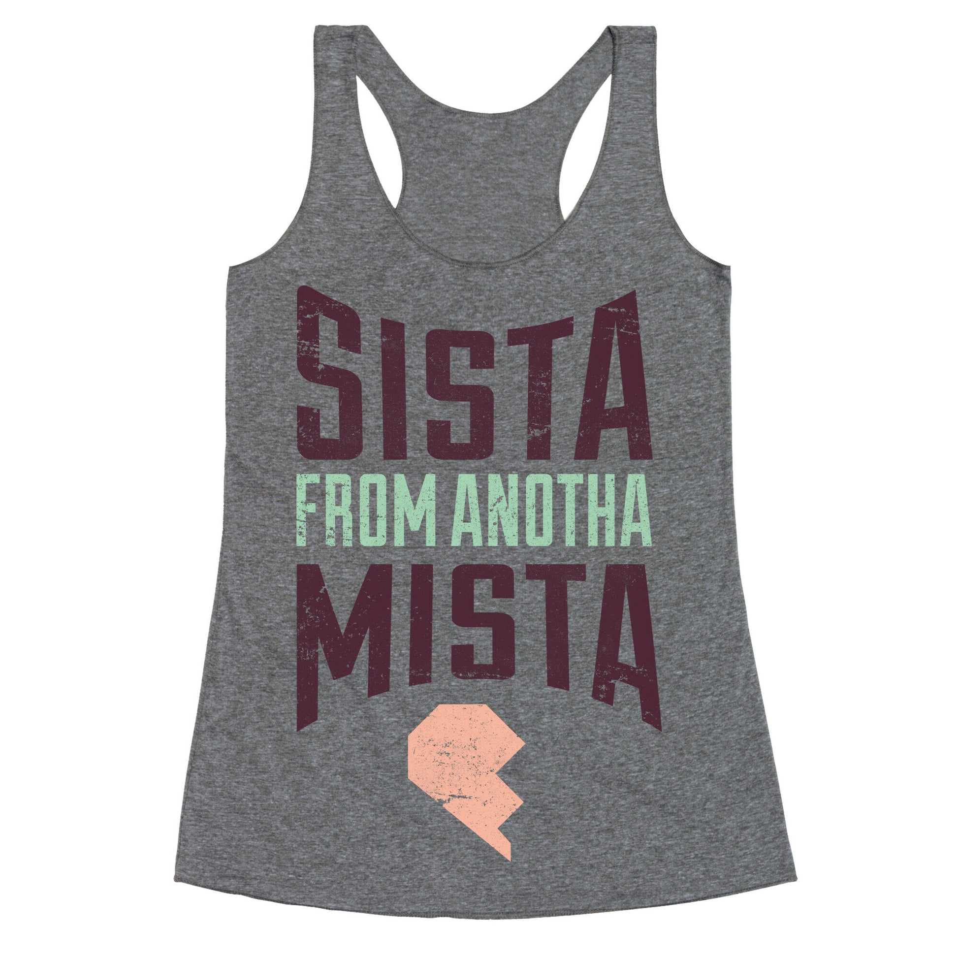 Sister From Another Mister 2 Racerback Tank