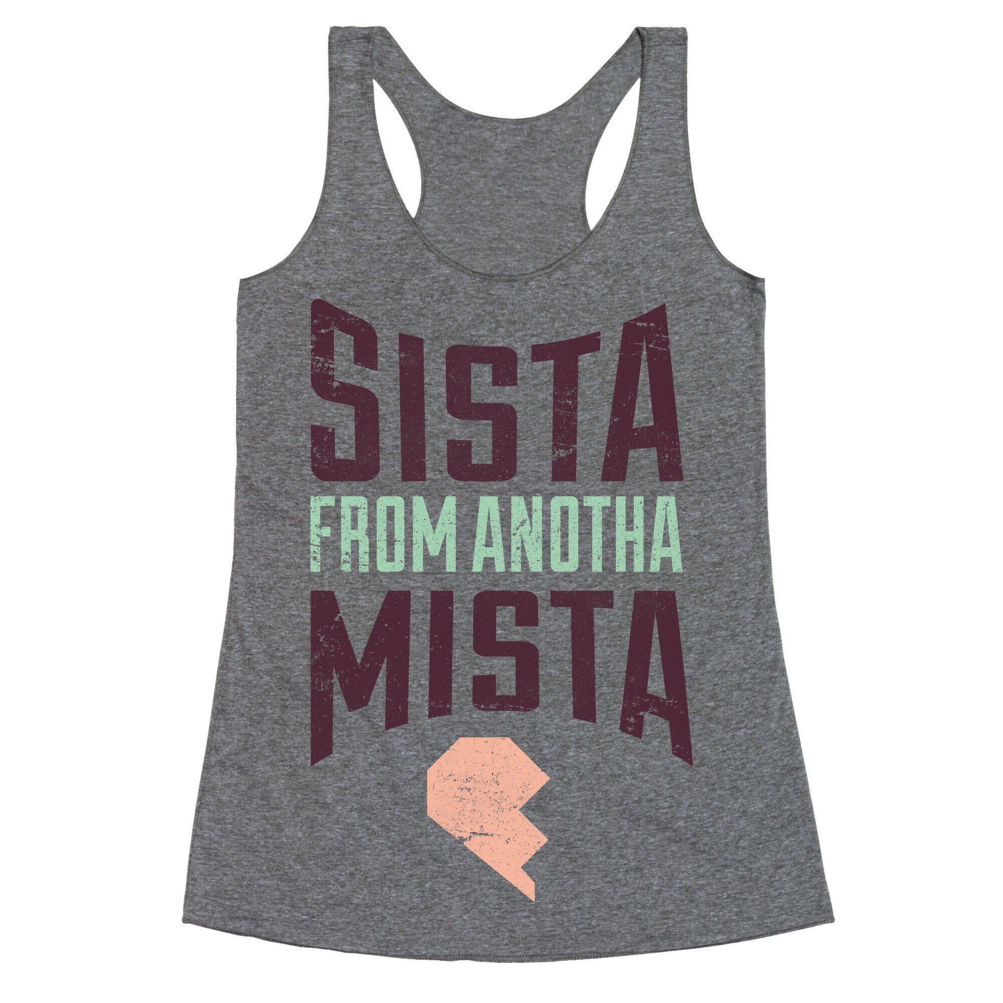 Sister From Another Mister 2 Racerback Tank
