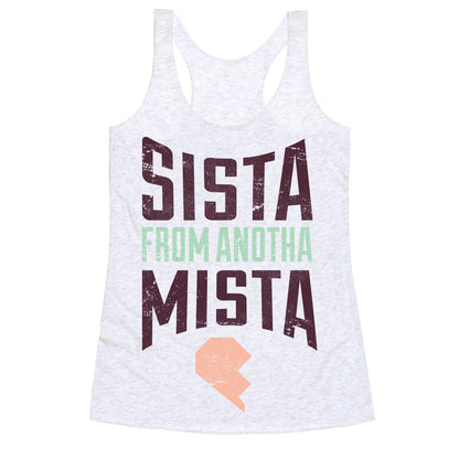 Sister From Another Mister 2 Racerback Tank