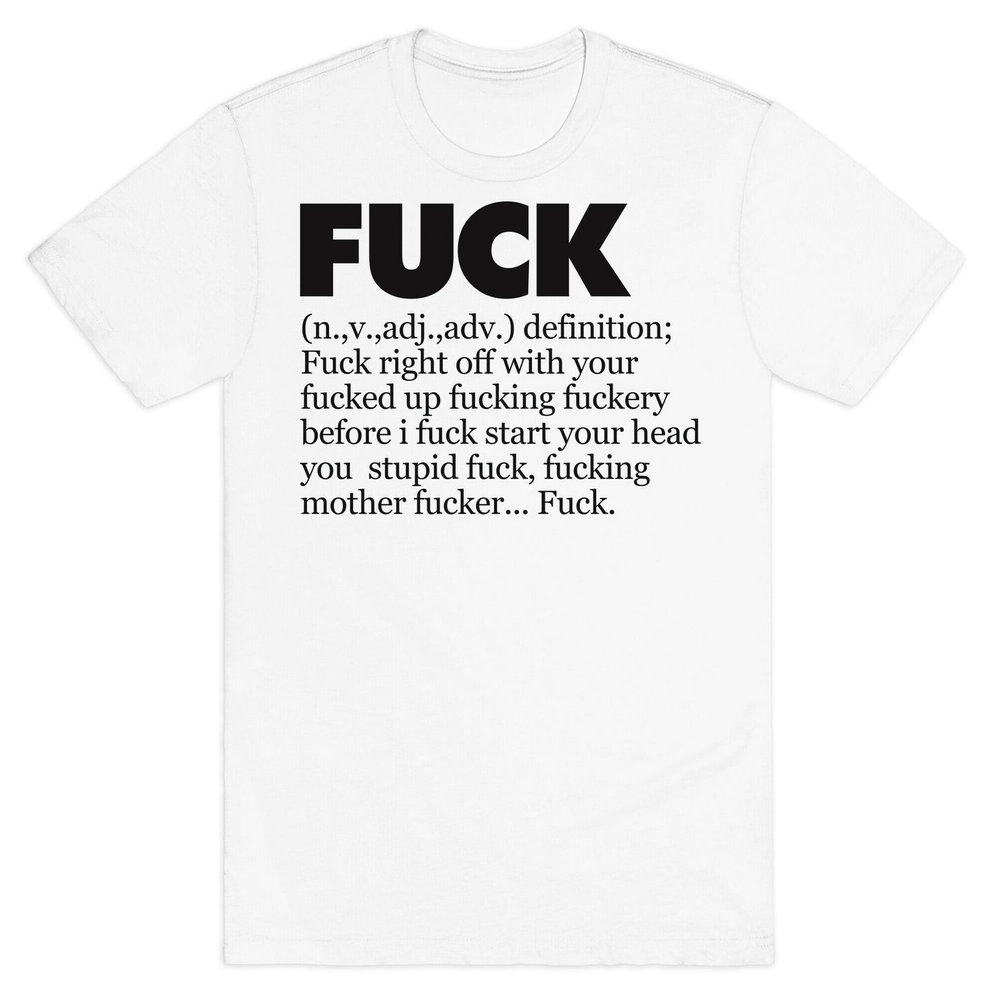 Fuck (Definition Shirt) T-Shirt