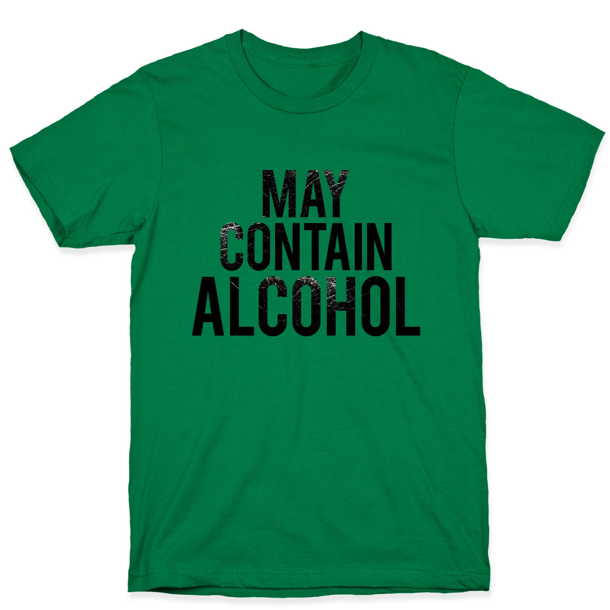 May Contain Alcohol T-Shirt