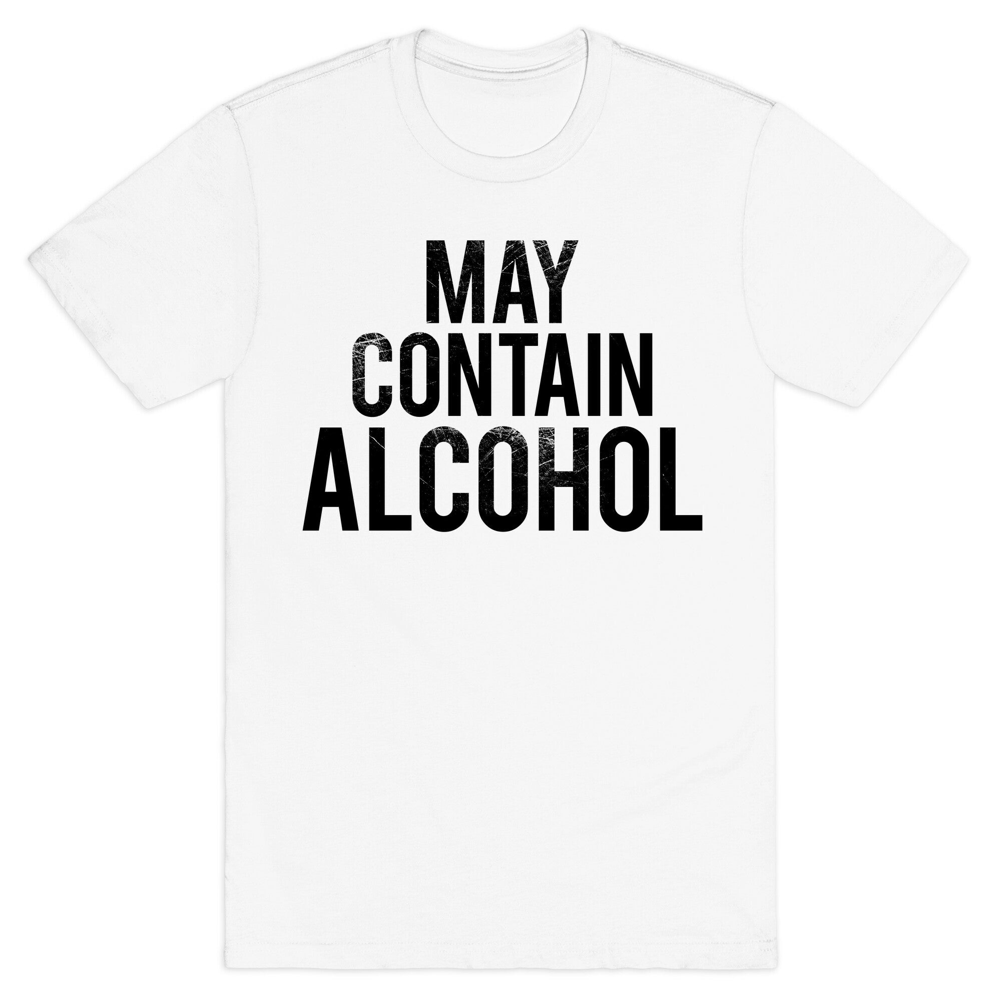 May Contain Alcohol T-Shirt