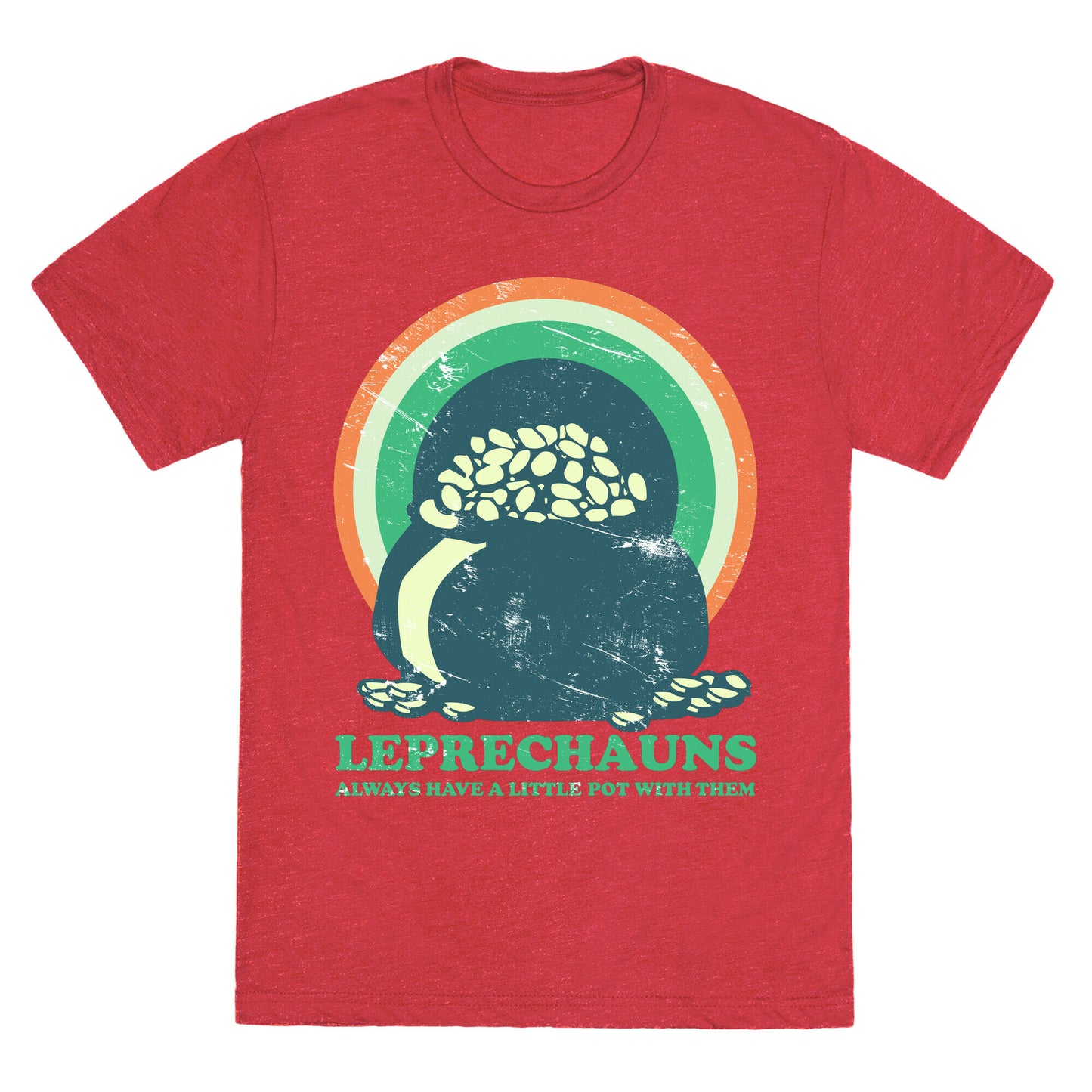 Leprechauns Always Have A Little Pot Unisex Triblend Tee