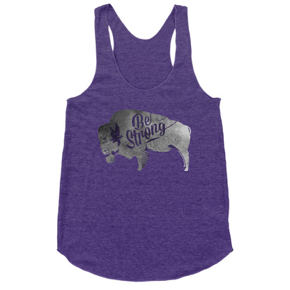 Be Strong, Little Buffalo Racerback Tank