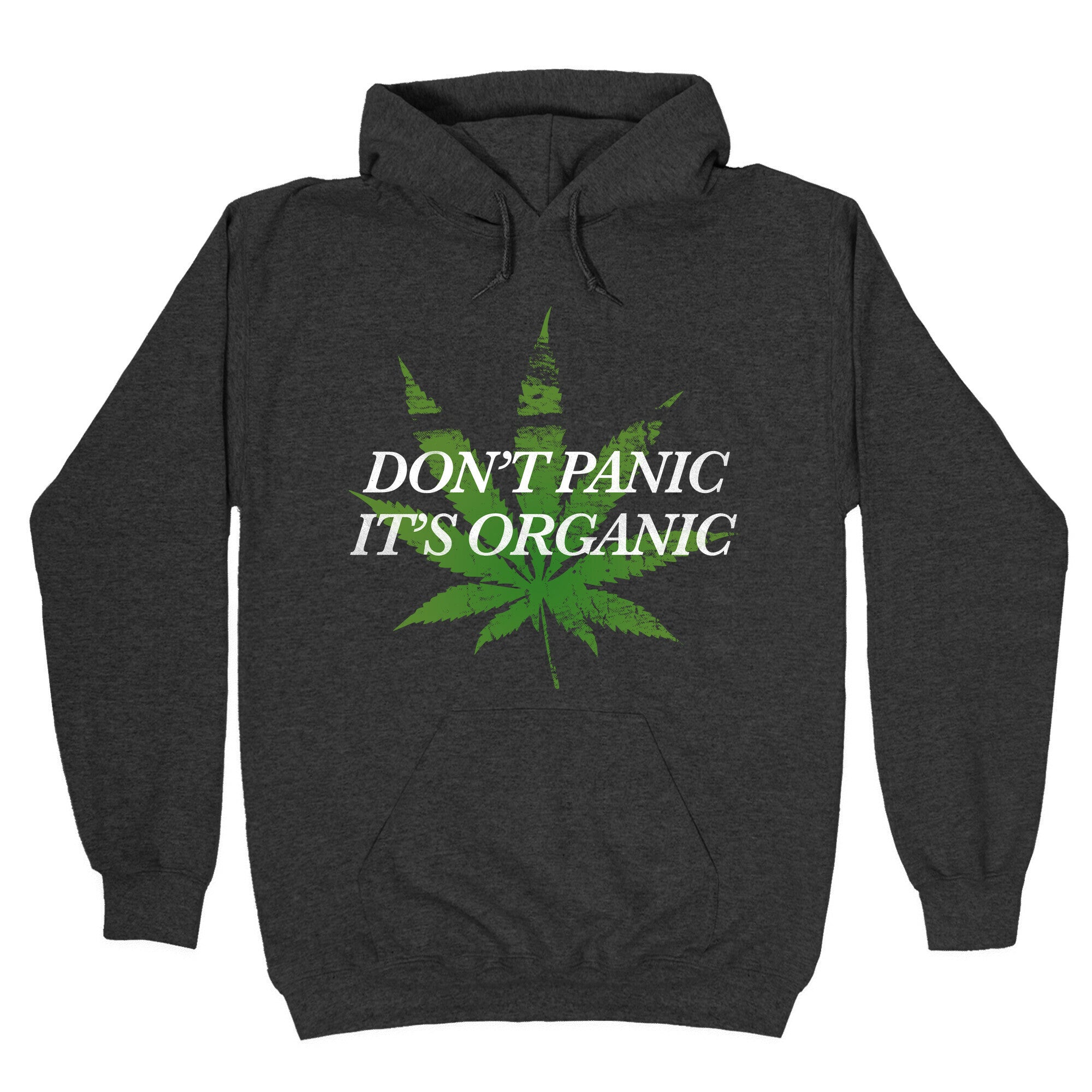 Don't Panic, It's Organic Hoodie