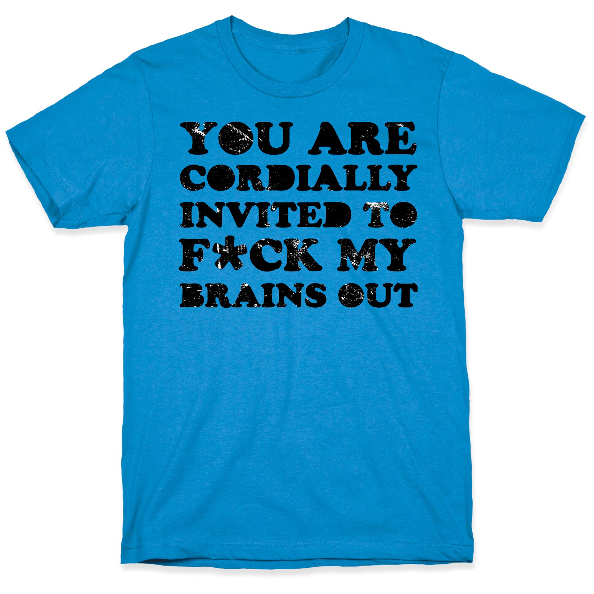 You Are Cordially Invited T-Shirt
