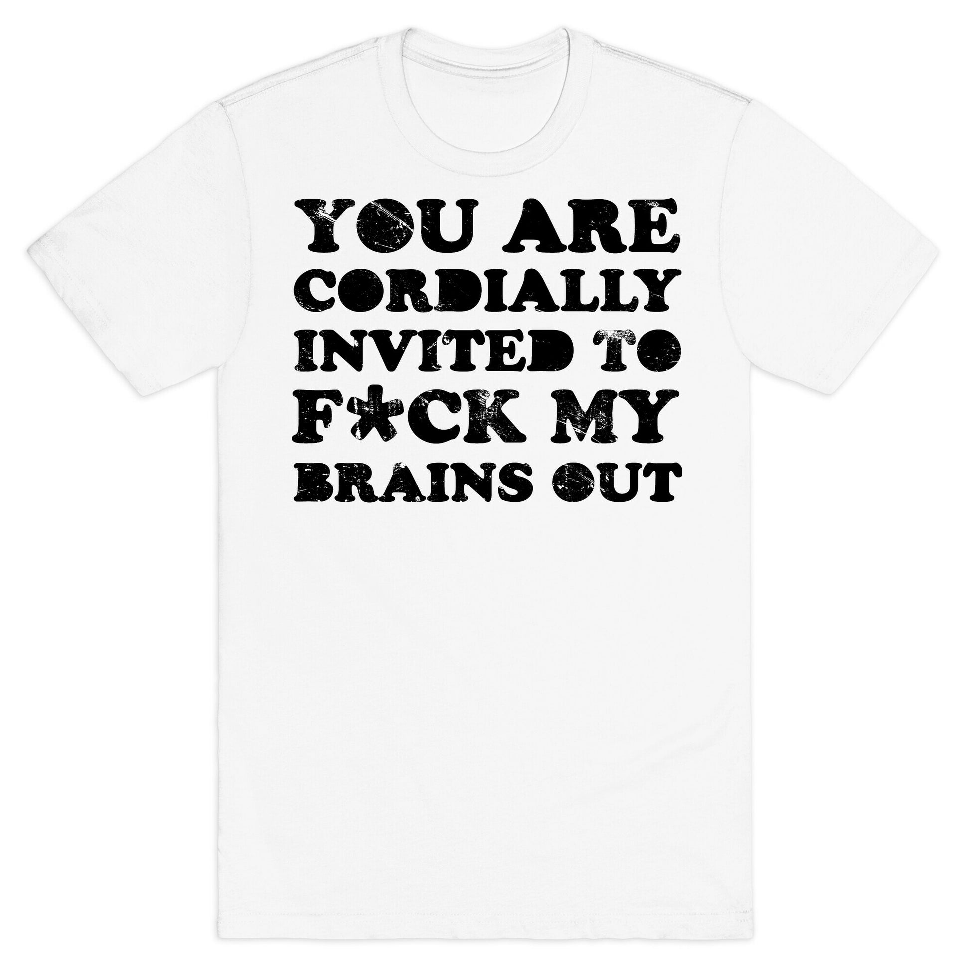 You Are Cordially Invited T-Shirt