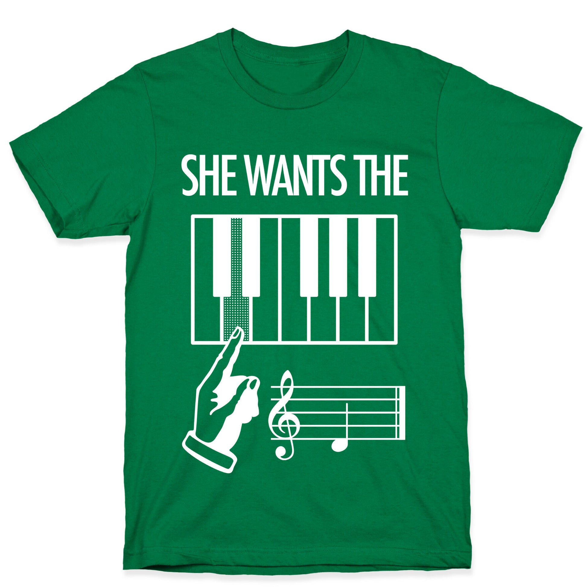 She Wants The D T-Shirt