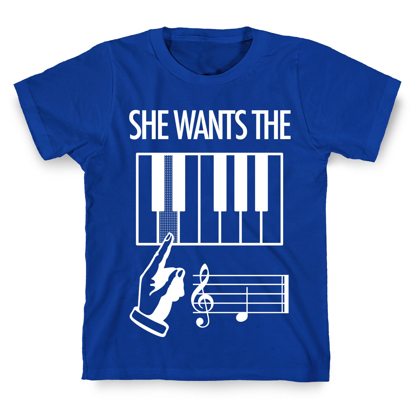 She Wants The D T-Shirt