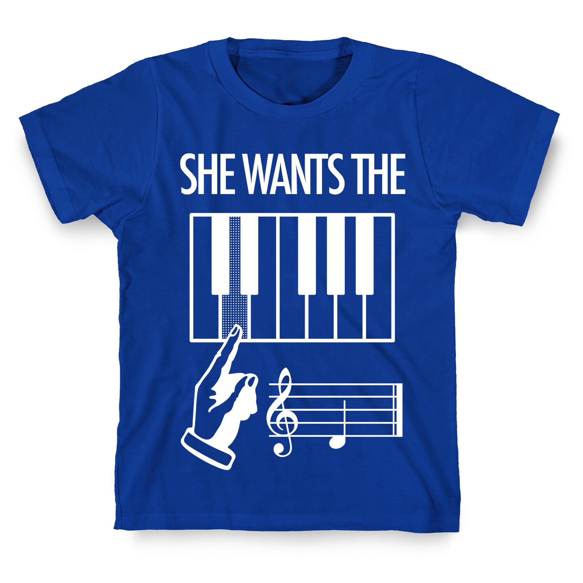 She Wants The D T-Shirt