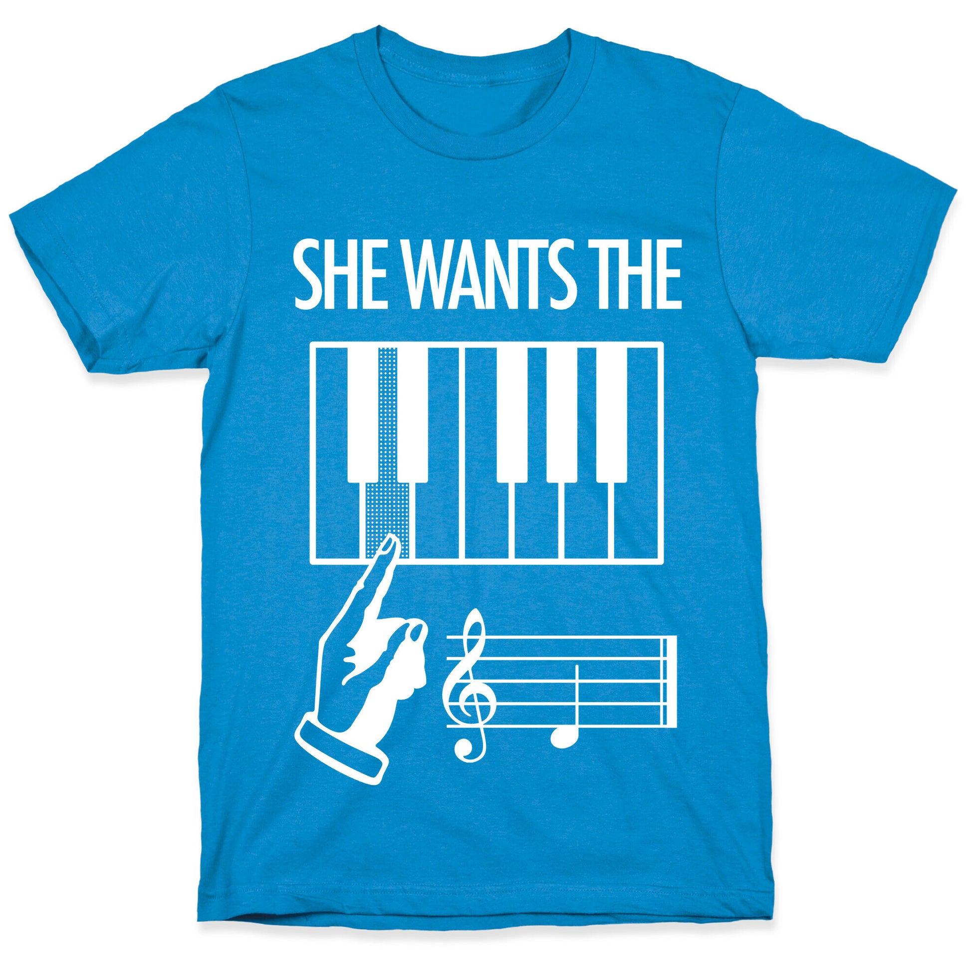 She Wants The D T-Shirt