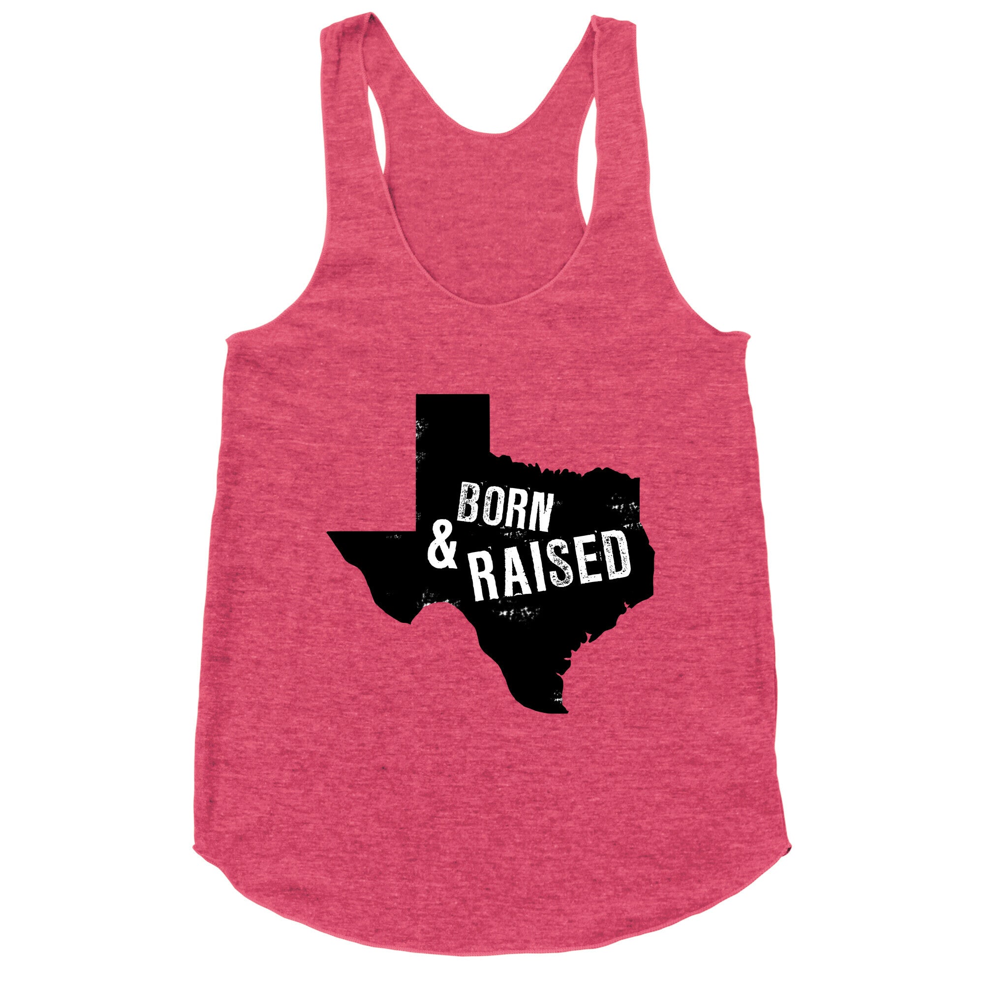 Texas Born and Raised! Racerback Tank
