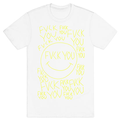 Fuck You Face T-Shirt