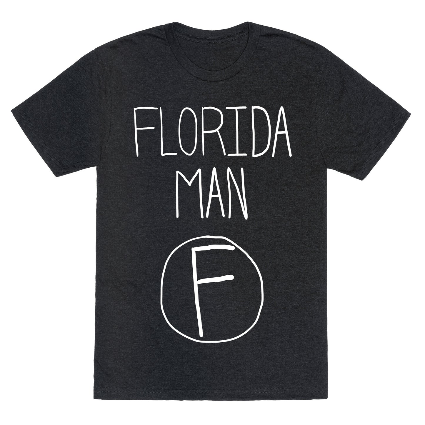 Florida Man! Unisex Triblend Tee