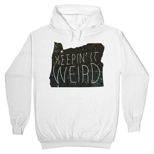 Keeping it Weird (Portland) Hoodie