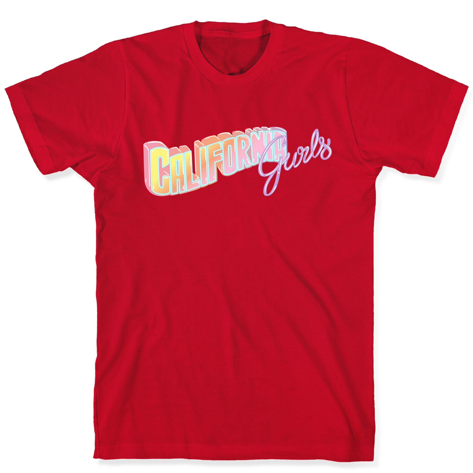 California Gurls T-Shirt