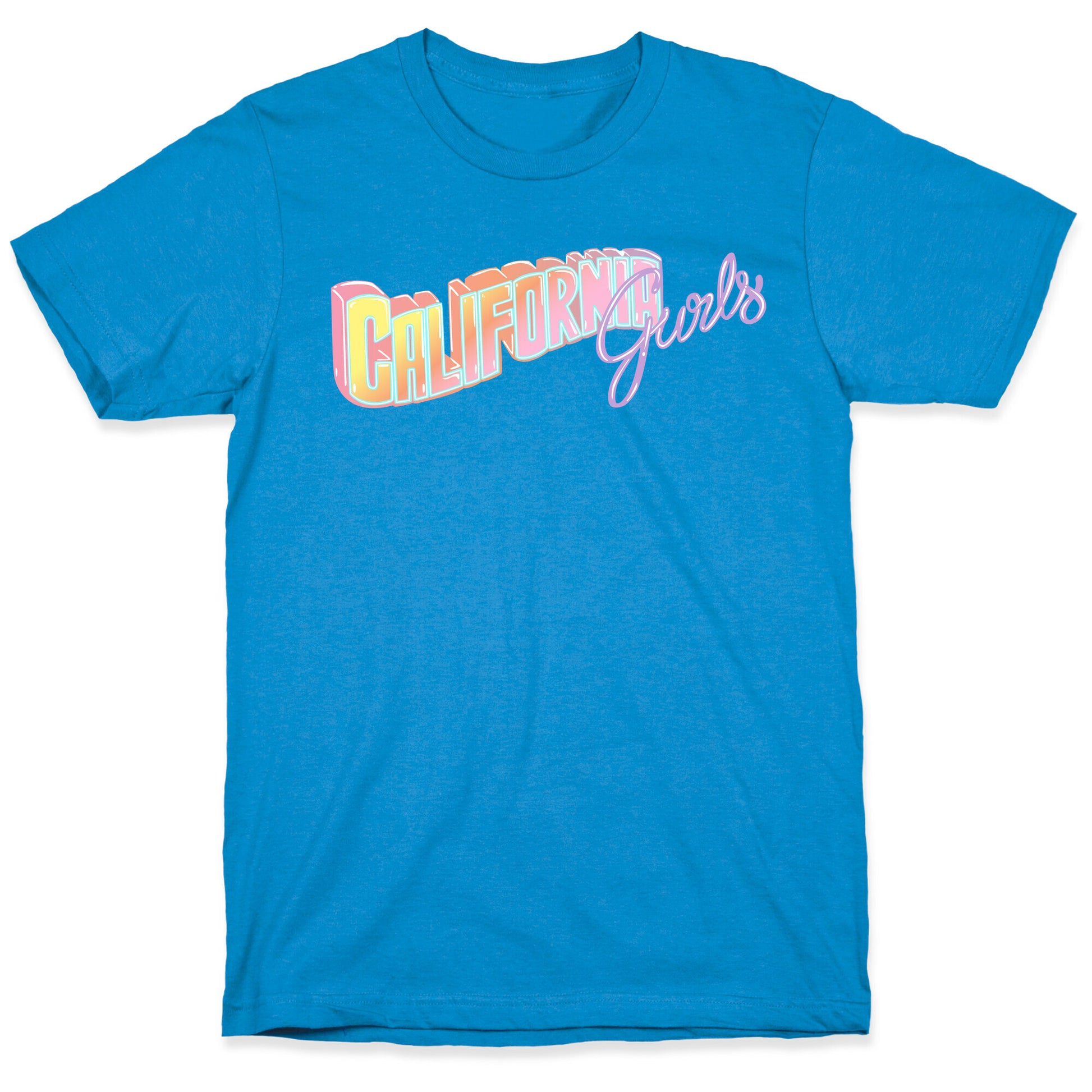 California Gurls T-Shirt
