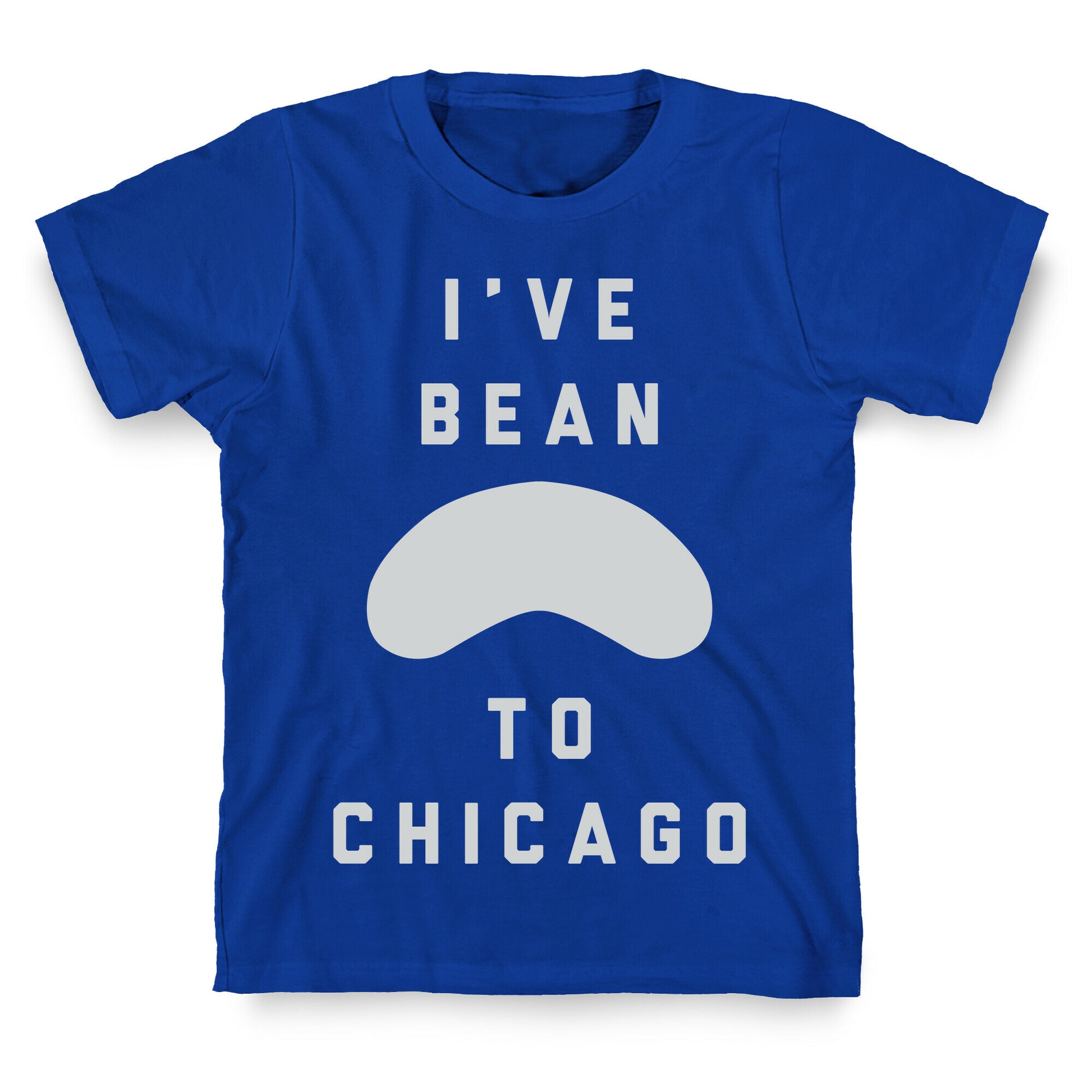 I've Bean To Chicago T-Shirt