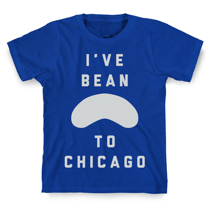 I've Bean To Chicago T-Shirt