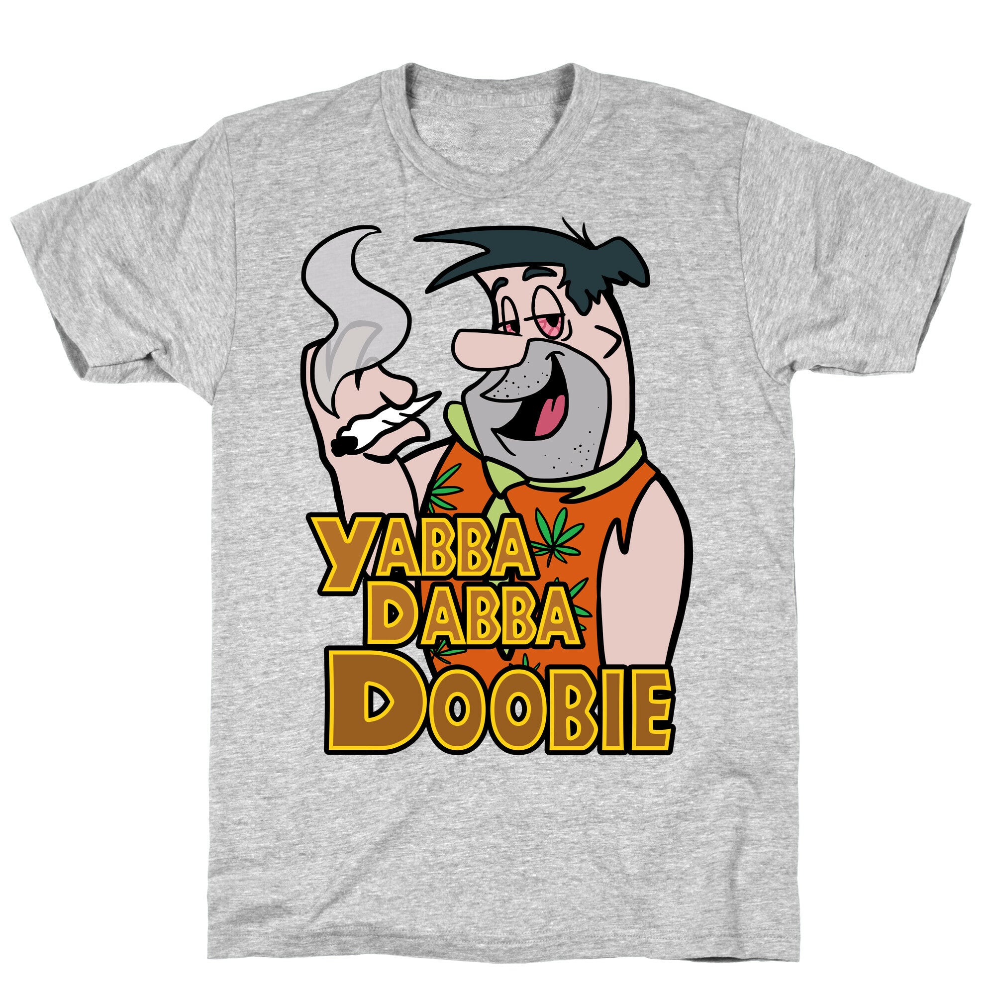 Yabba Dabba Doobie T-Shirt
