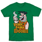 Yabba Dabba Doobie T-Shirt