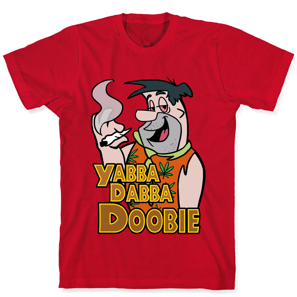 Yabba Dabba Doobie T-Shirt