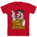 Yabba Dabba Doobie T-Shirt