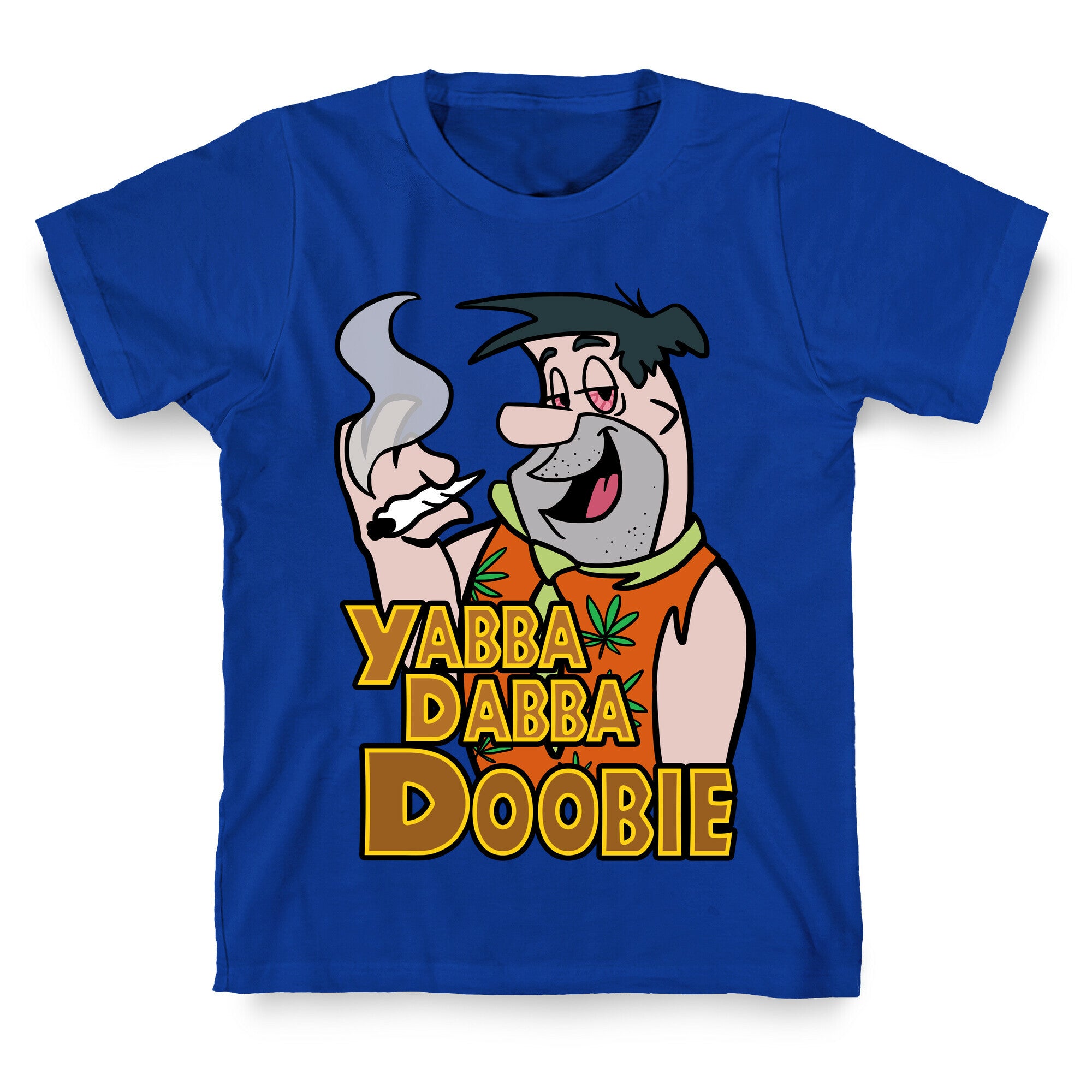 Yabba Dabba Doobie T-Shirt