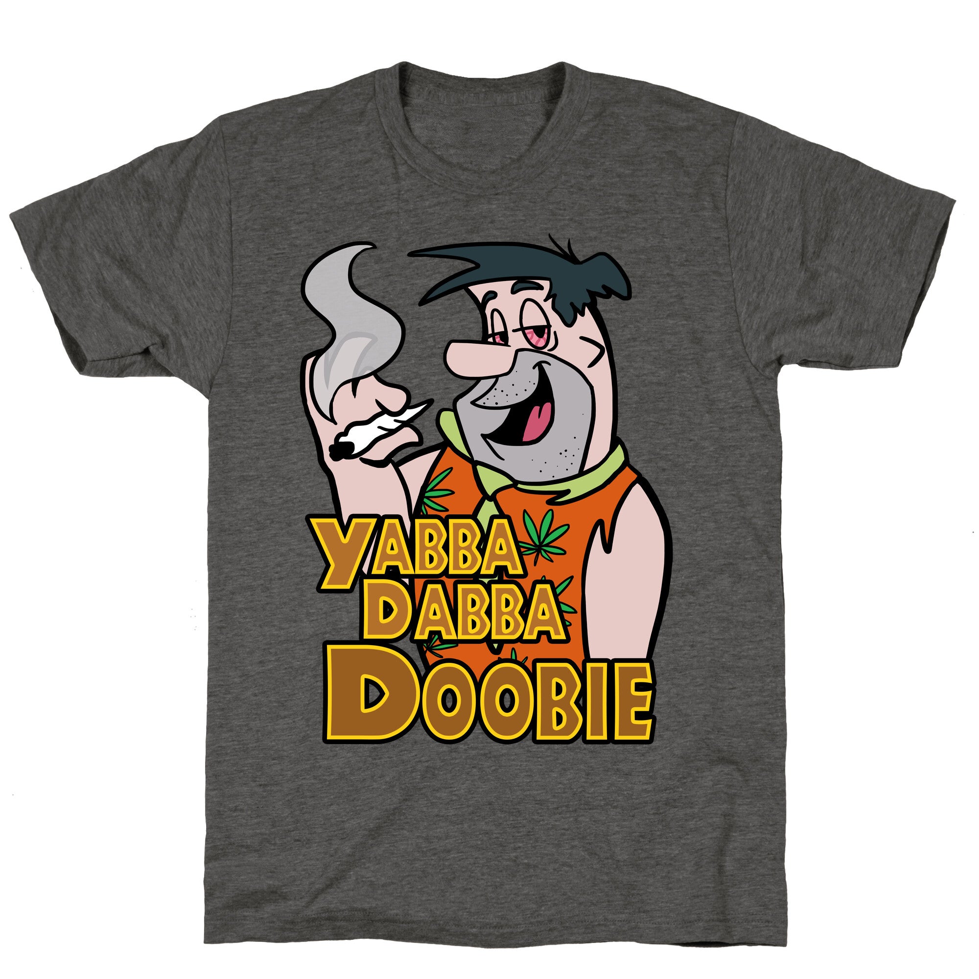 Yabba Dabba Doobie Unisex Triblend Tee