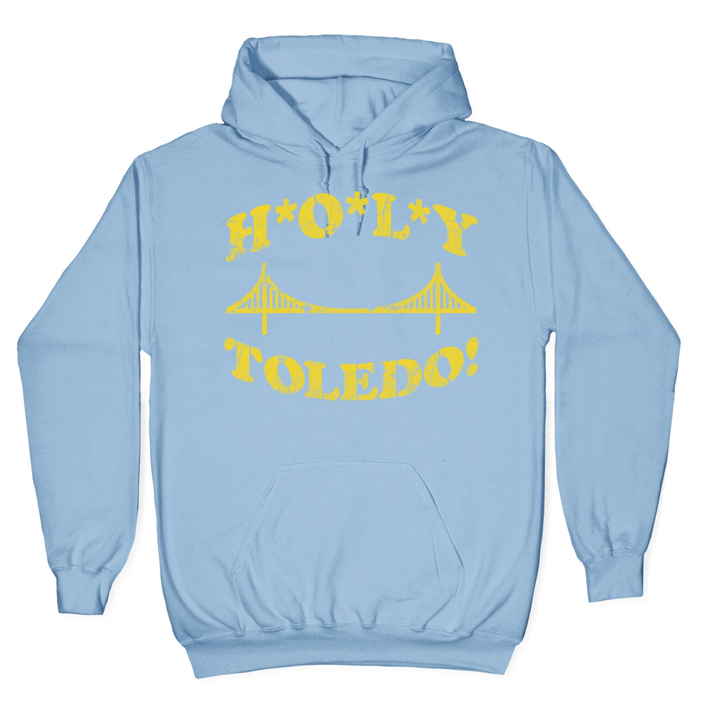 Holy Toledo Hoodie