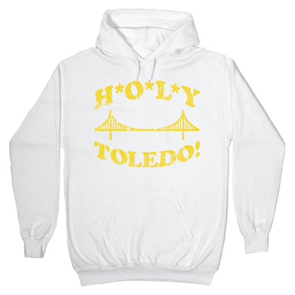 Holy Toledo Hoodie