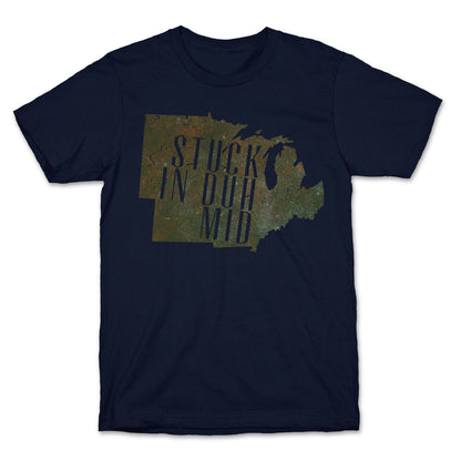 Stuck In the Mid T-Shirt