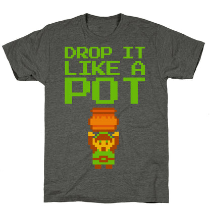 Drop It Like A Pot Unisex Triblend Tee