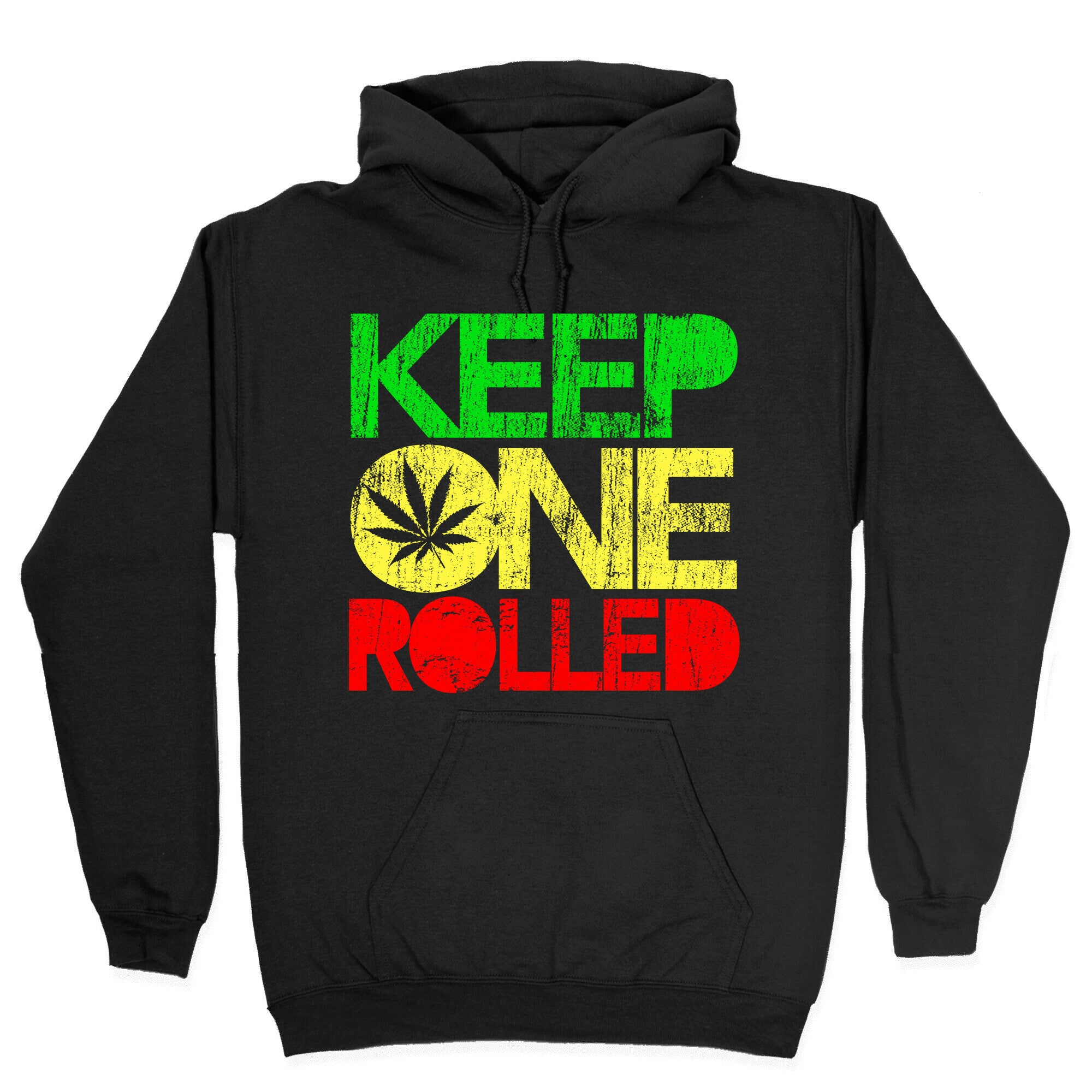 Keep One Rolled Hoodie