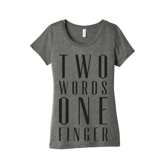 Two Words One Finger Women's Triblend Tee