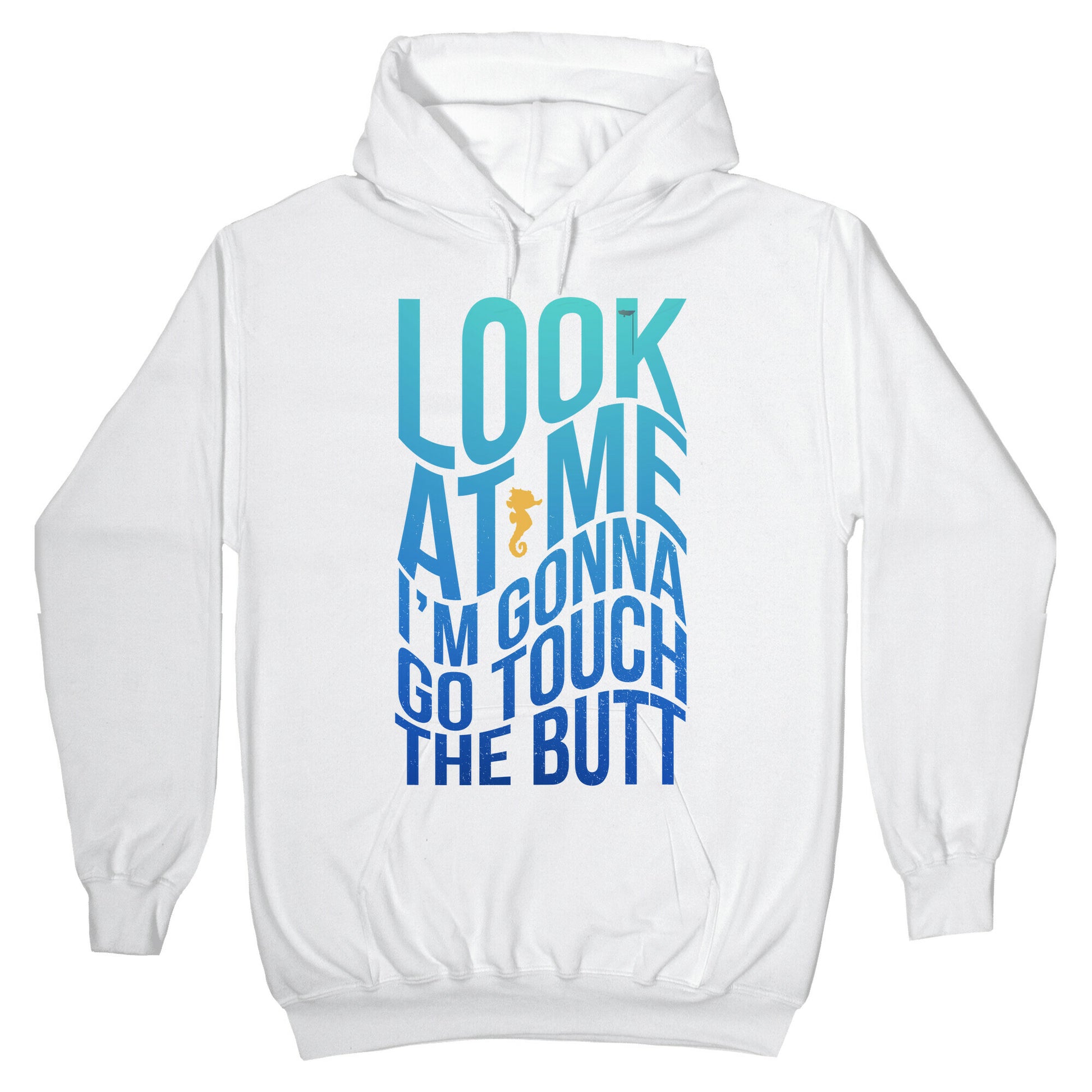 Touch the Butt Hoodie