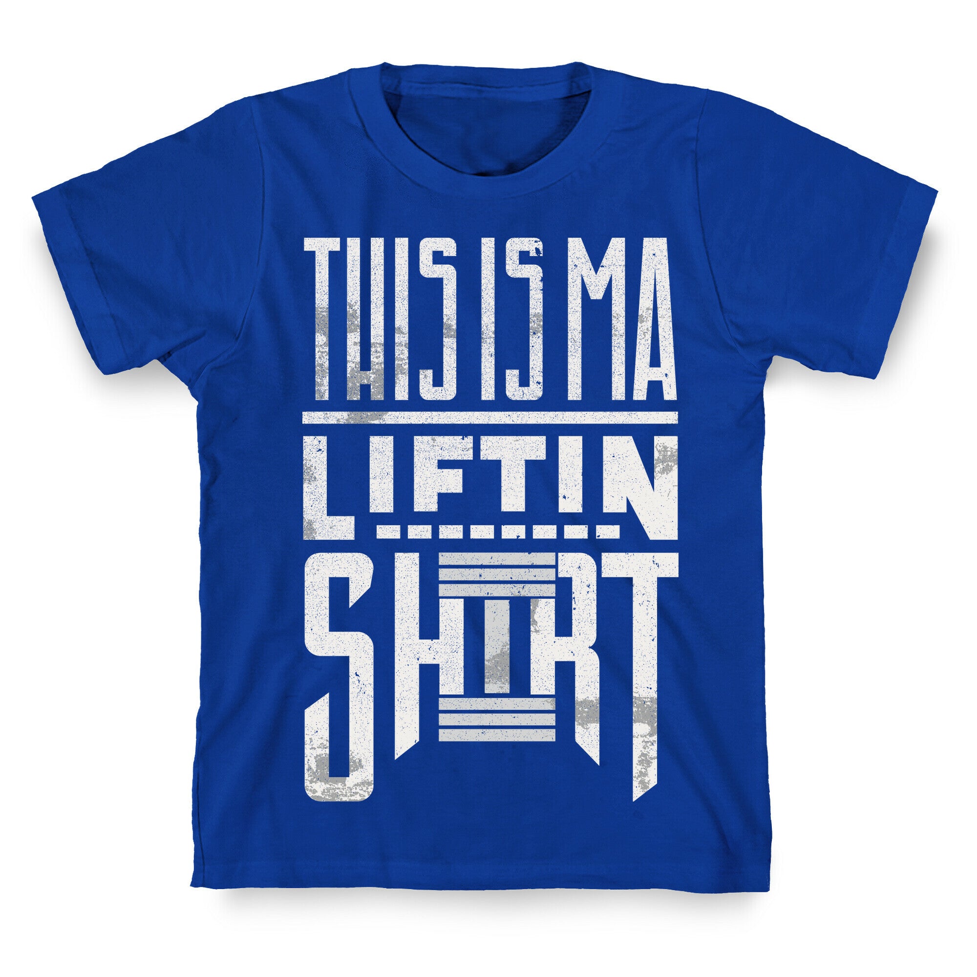 Lifting Shirt T-Shirt