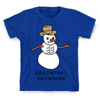 Abdominal Snowman T-Shirt
