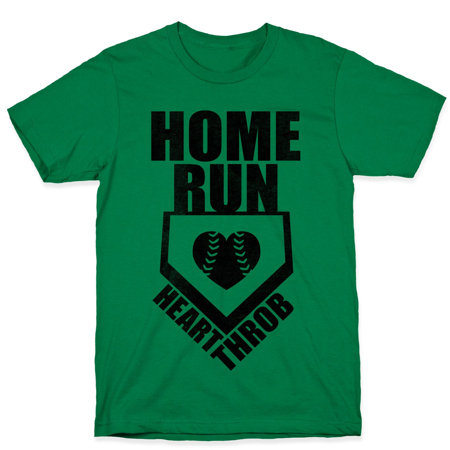 Home Run Heart Throb (Baseball Tee) T-Shirt